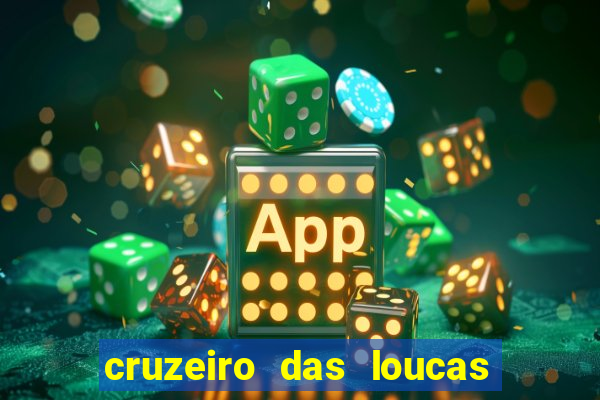 cruzeiro das loucas filme completo dublado topflix